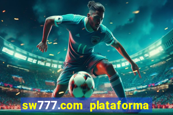 sw777.com plataforma cassino online